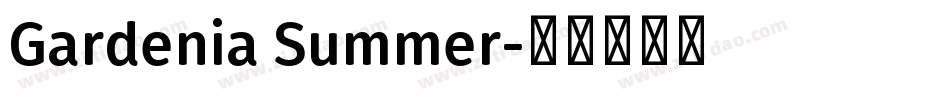 Gardenia Summer字体转换